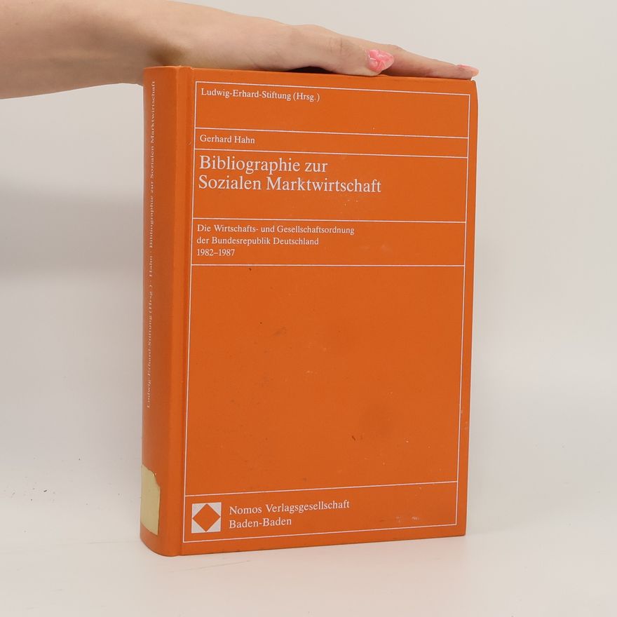 Ludwig-Erhard-Stiftung (Hrsg.) Bibliographie zur Sozialen Marktwirtschaft