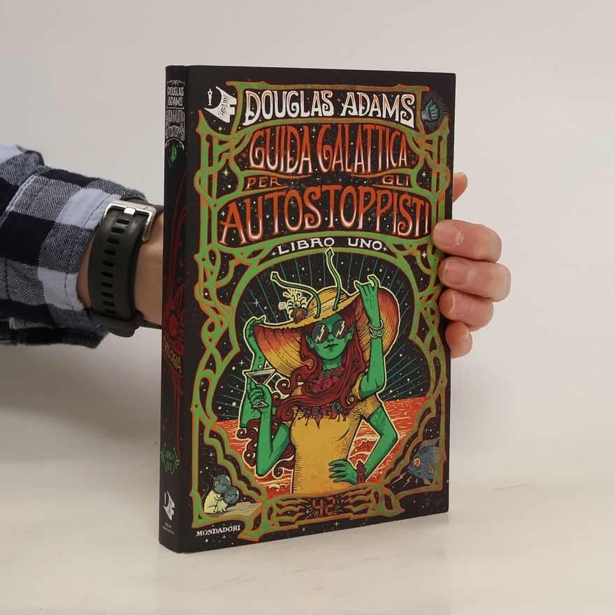 Douglas Adams Guida galattica per gli autostoppisti