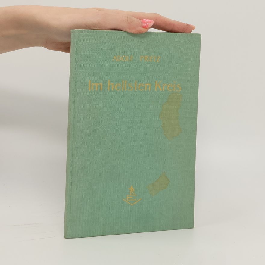 Adolf Prietz Im hellsten Kreis