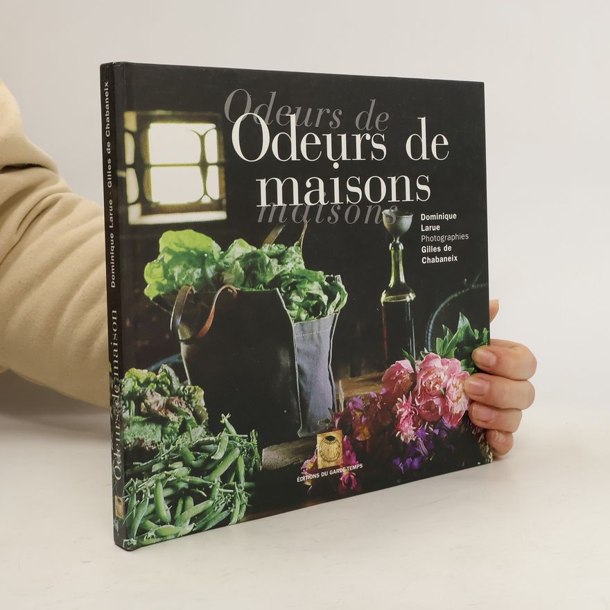 Gilles de Chabanelx Odeurs de maisons