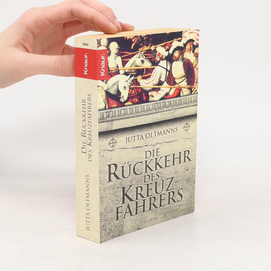 Jutta Oltmanns Die Rückkehr des Kreuzfahrers