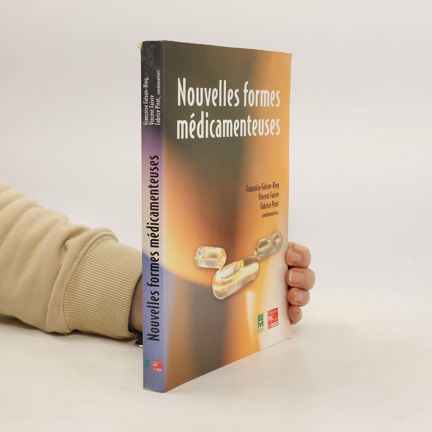 Vincent Faivre Nouvelles formes médicamenteuses