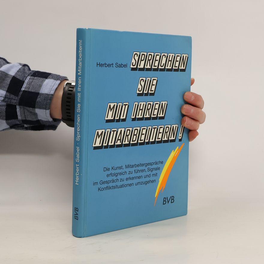 Herbert Sabel Sprechen Sie mit Ihren Mitarbeitern!