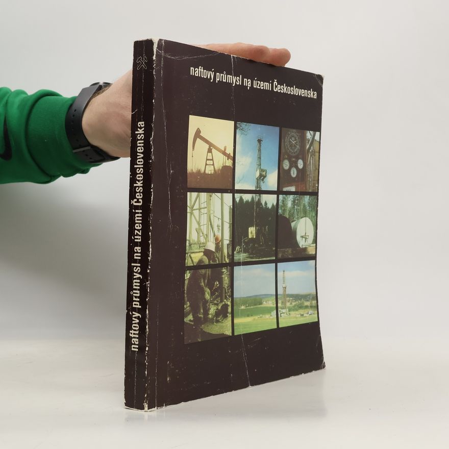 Collectif d'auteurs Naftový průmysl na území Československa