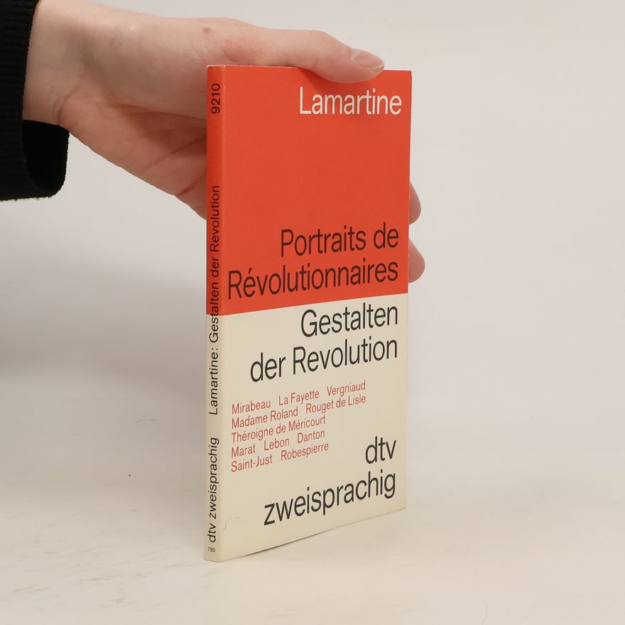 Alphonse de Lamartine dtv Zweisprachig: Portraits de Révolutionnaires