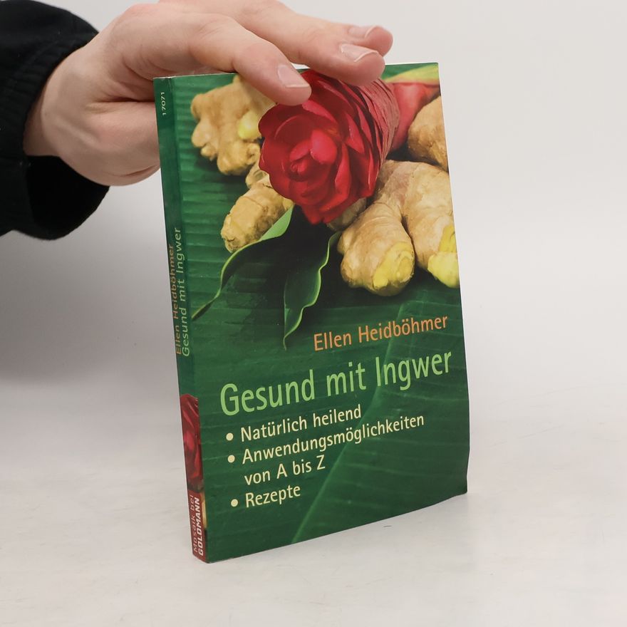Ellen Heidböhmer Gesund mit Ingwer