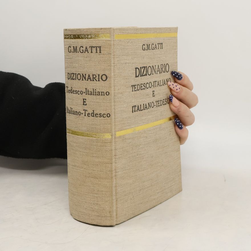 G. M. Gat Dizionario: Tedesco-Italiano, Italiano-Tedesco