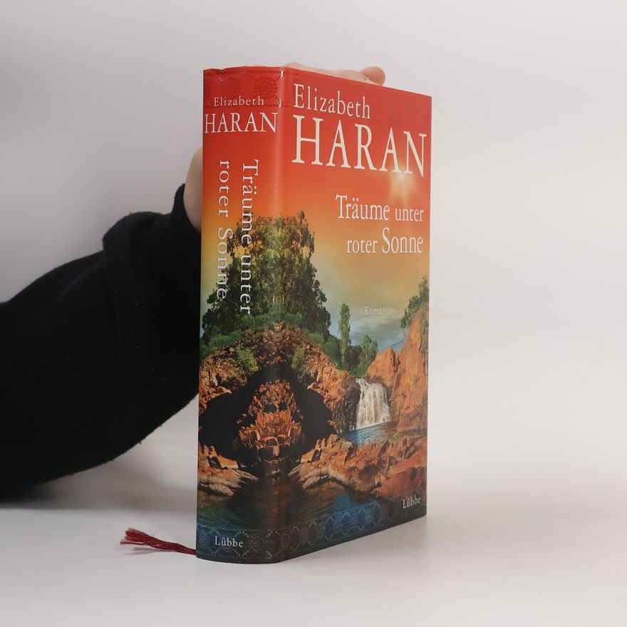 Elizabeth Haran Träume unter roter Sonne