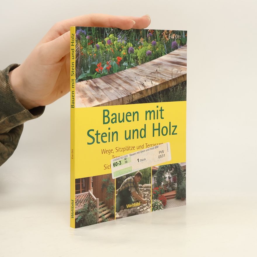 Eva Ott Bauen mit Stein und Holz
