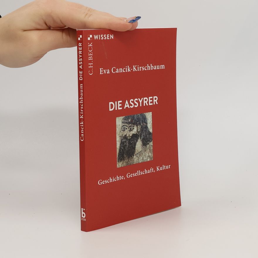 Eva Christiane Cancik Kirschbaum Die Assyrer