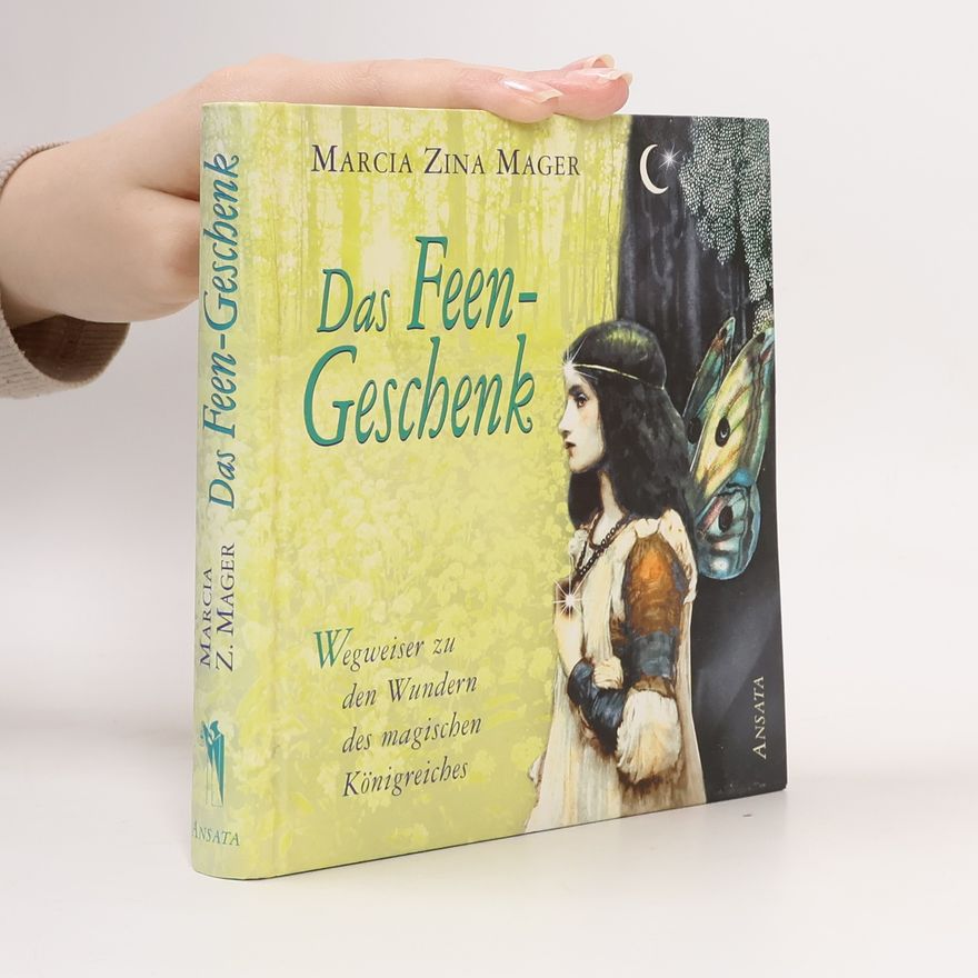 Marcia Zina Mager Das Feengeschenk