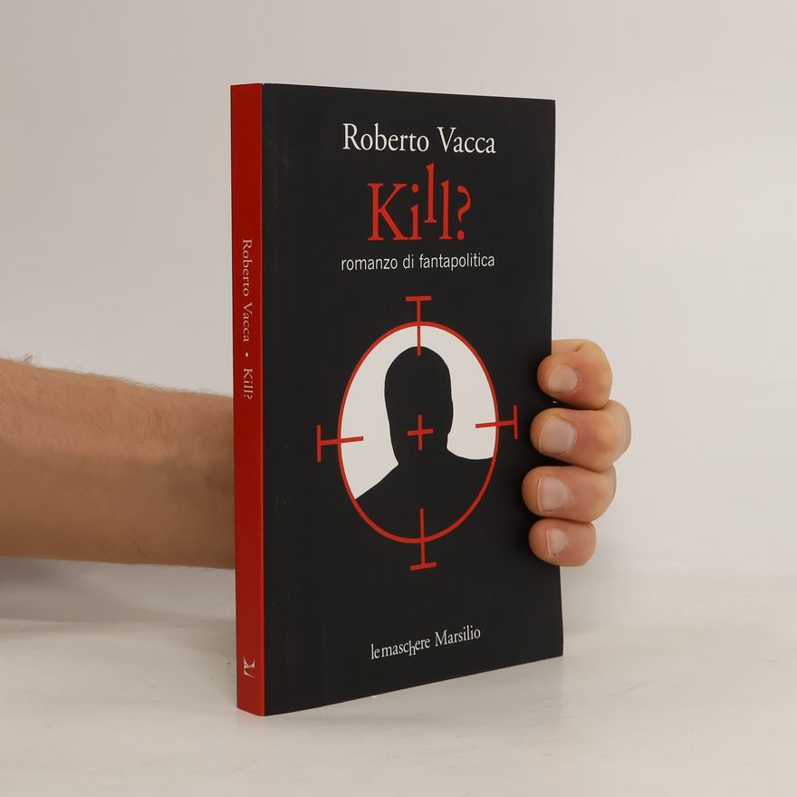 Roberto Vacca Kill?