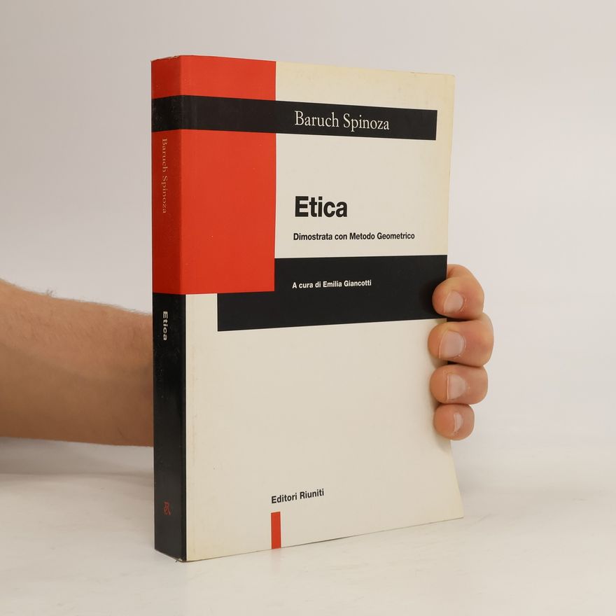 Benedictus de Spinoza Etica