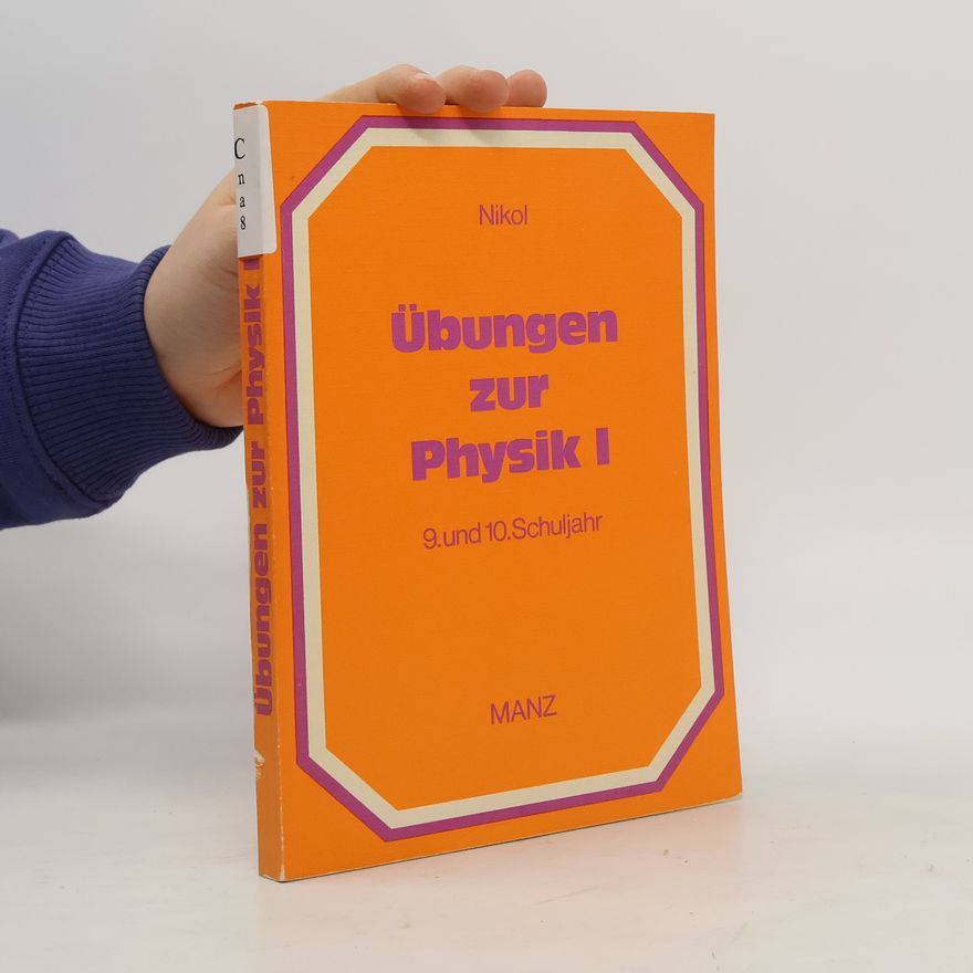 Friedrich Nikol Übungen zur Physik