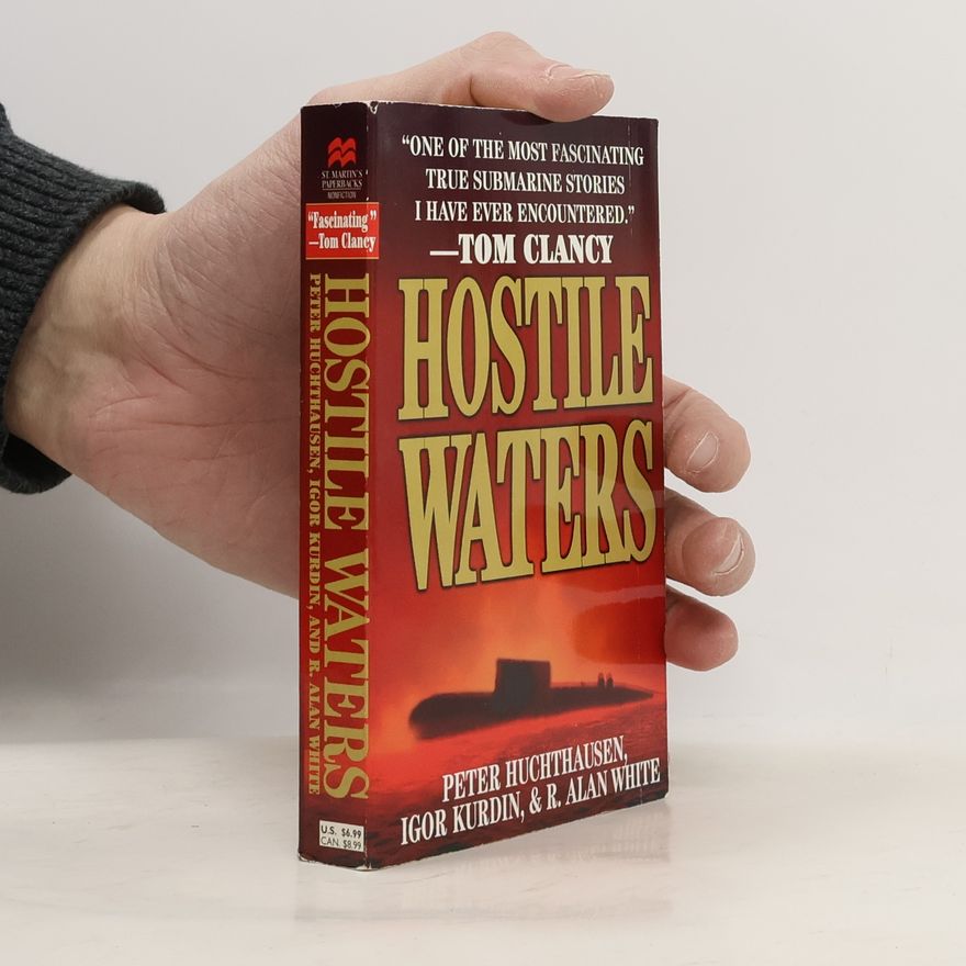 R. Alan White Hostile Waters