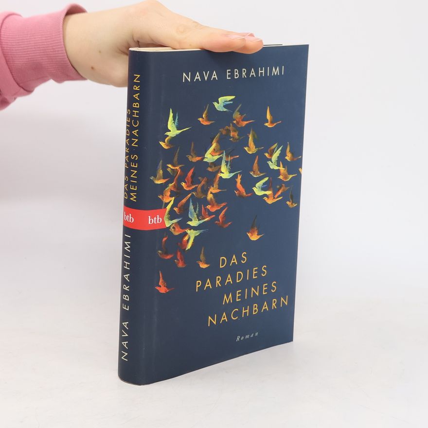 Nava Ebrahimi Das Paradies meines Nachbarn