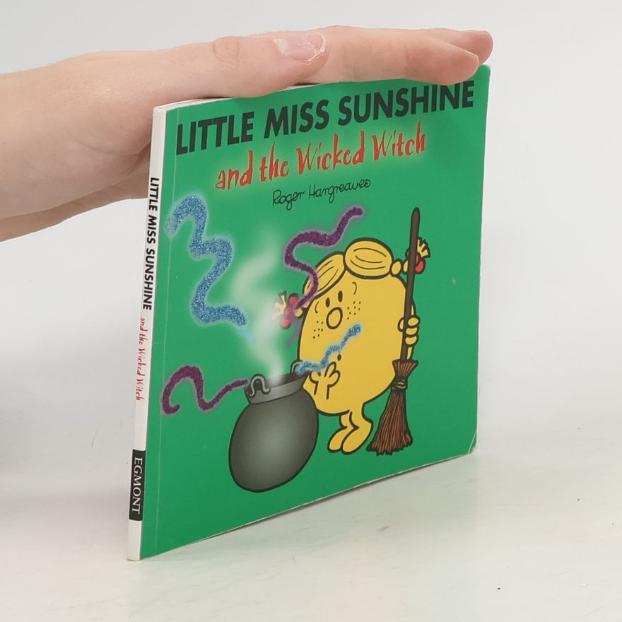 Roger Hargreaves Little Miss Sunshine and the Wicked Witch
