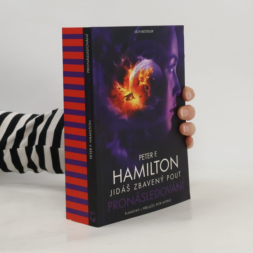 Peter F. Hamilton Jidáš zbavený pout – Pronásledování