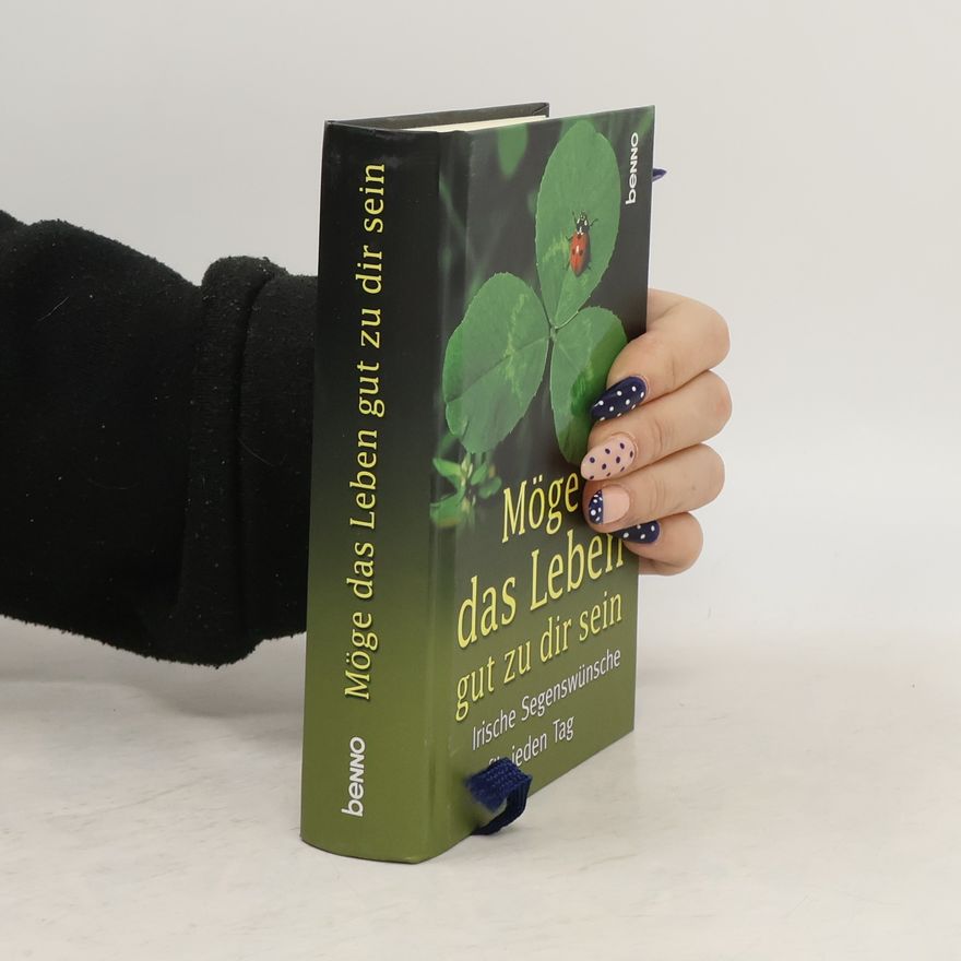 Volker Bauch Möge das Leben gut zu dir sein
