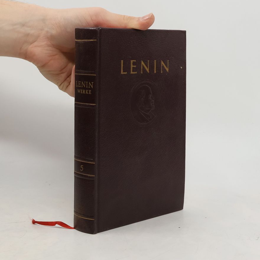 Vladimir Iľjič Lenin Lenin Werke 5