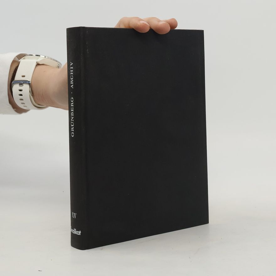 Autorenkollektiv Archiv für die Geschichte des Sozialismus und der Arbeiterbewegung XV.