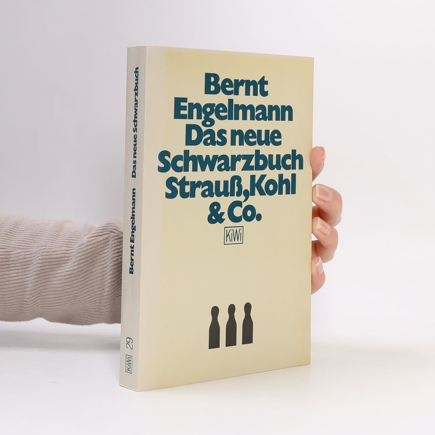 Bernt Engelmann Das neue Schwarzbuch Strauß, Kohl & Co.