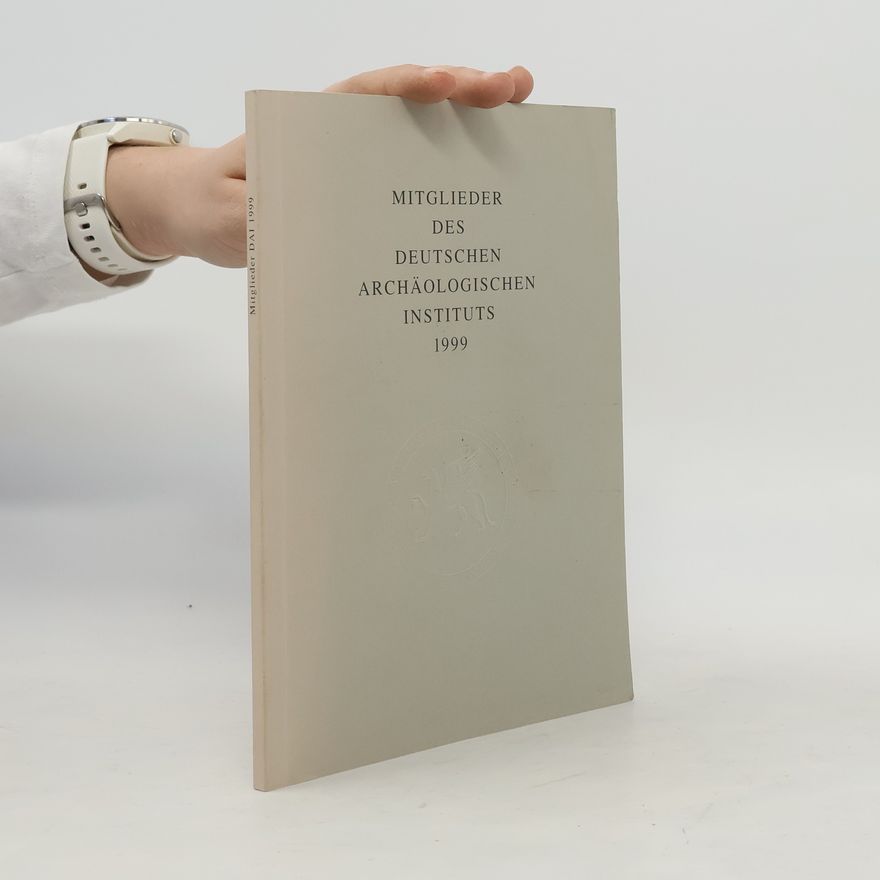 Autorenkollektiv Mitglieder des Deutschen Archäologischen Instituts 1999