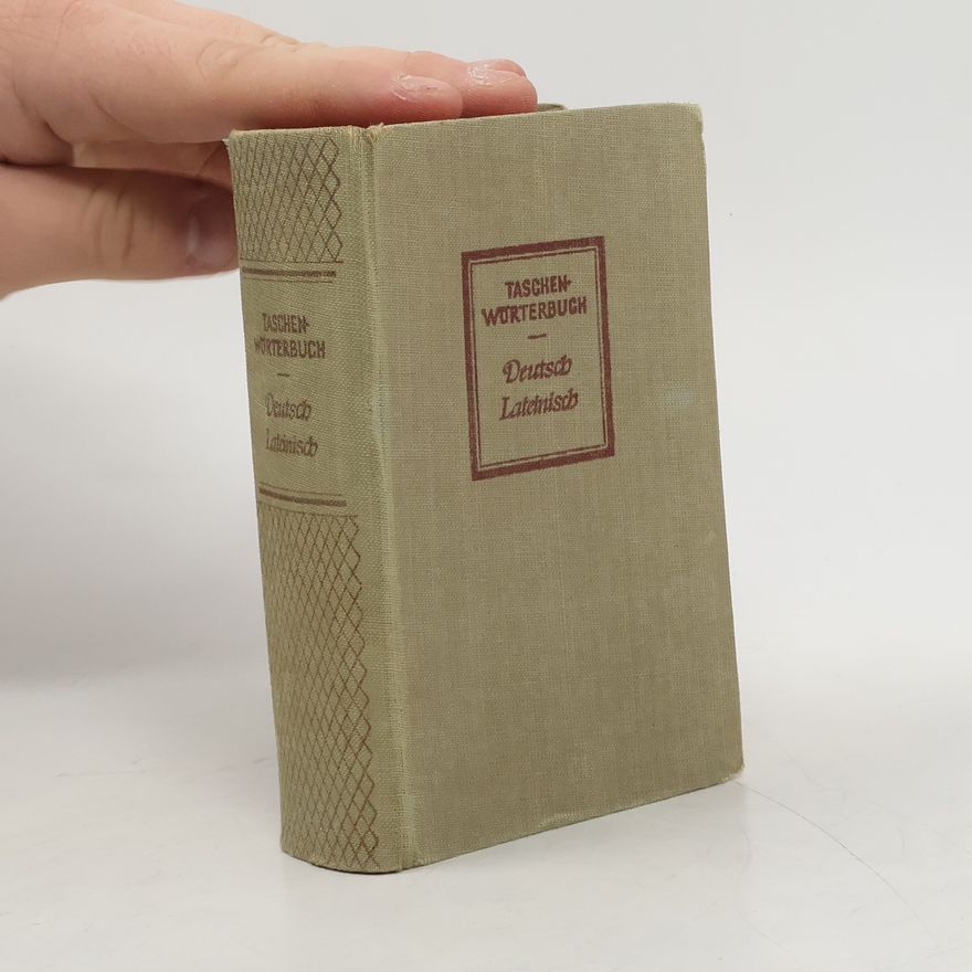 Collectif d'auteurs Taschenwörterbuch: Deutsch-Lateinisch