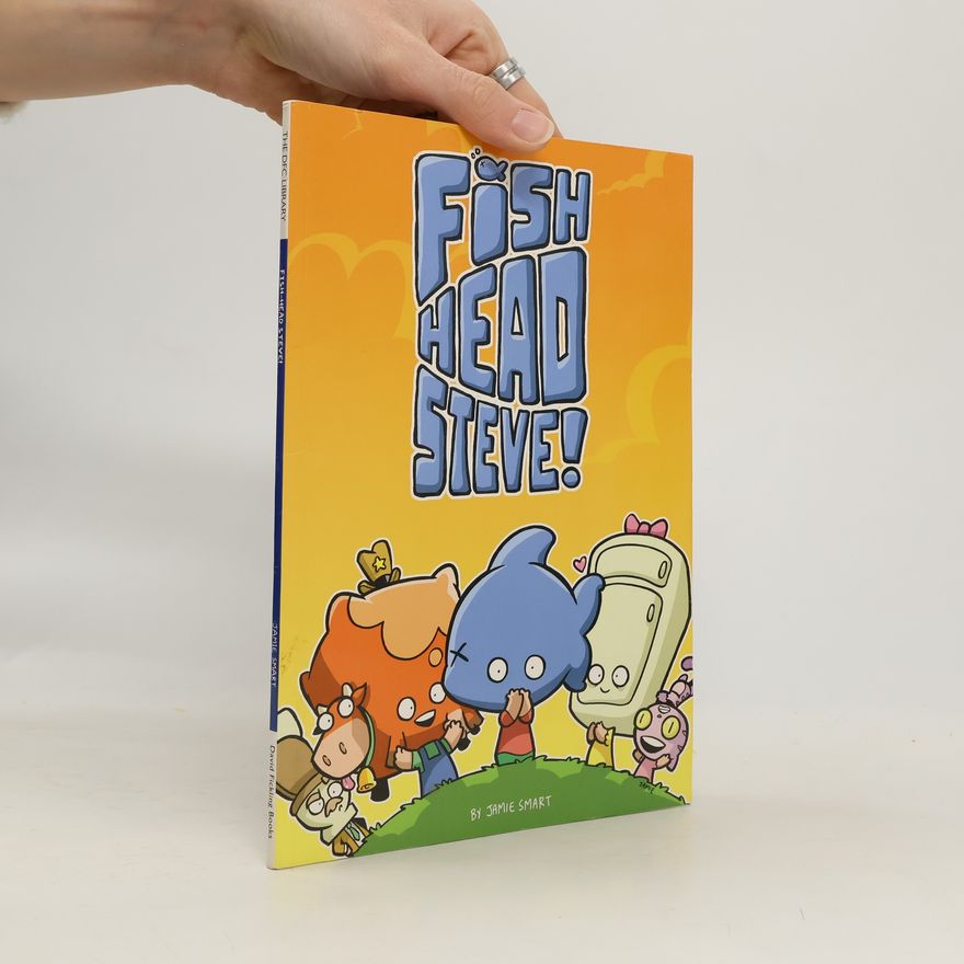 Jamie Smart DFC Library: Fish Head Steve