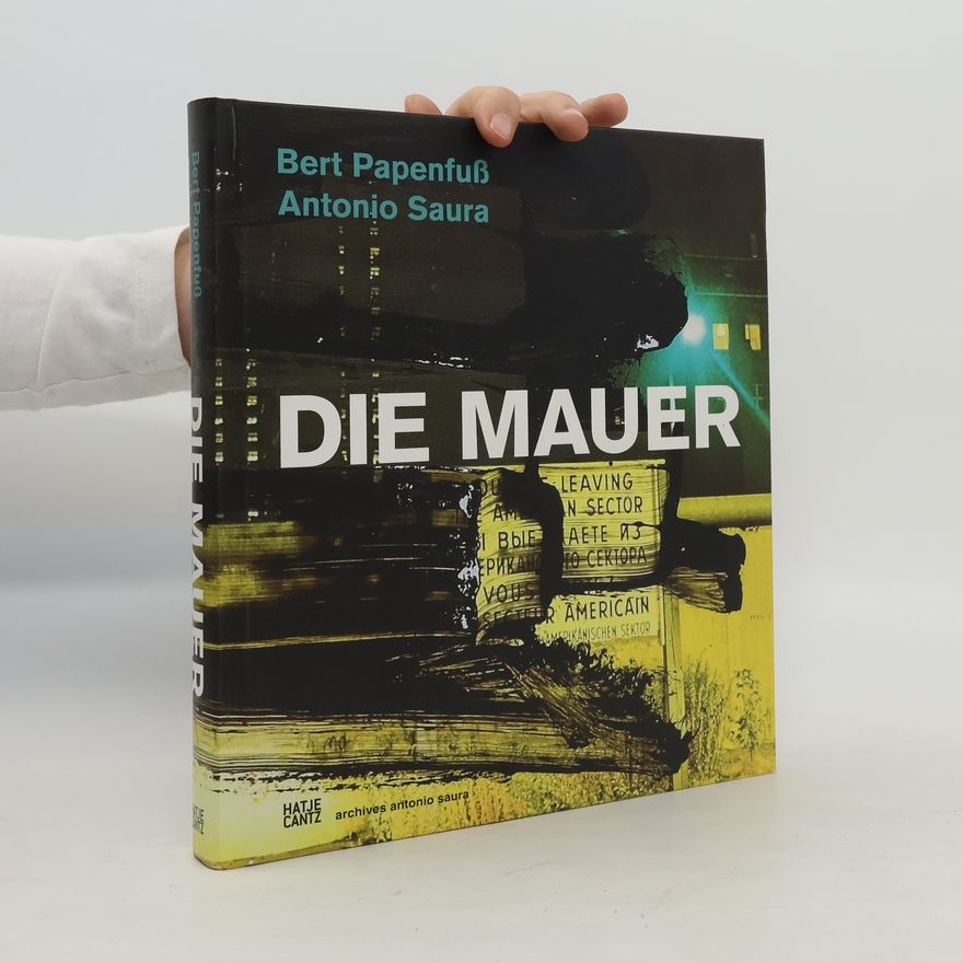 Bert Papenfuß Die Mauer
