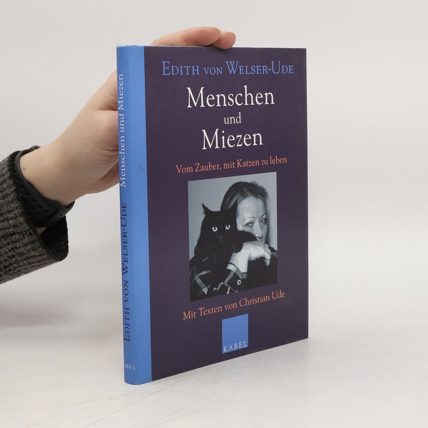 Edith von Welser Ude Menschen und Miezen