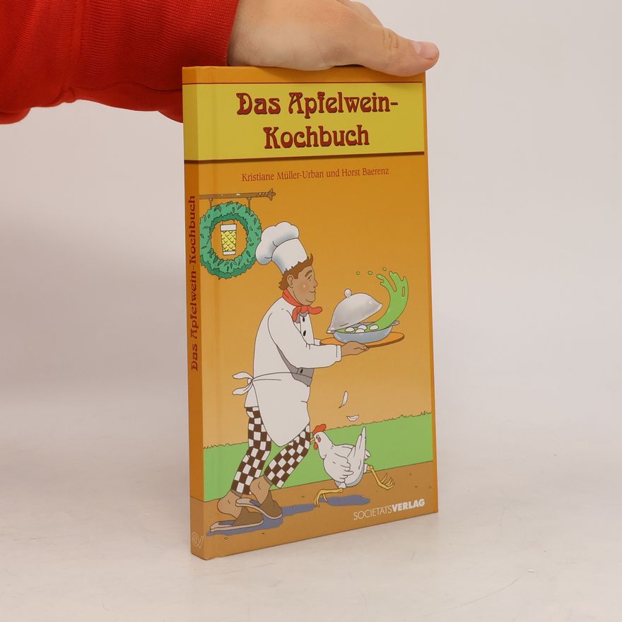 Horst Baerenz Das Apfelwein-Kochbuch