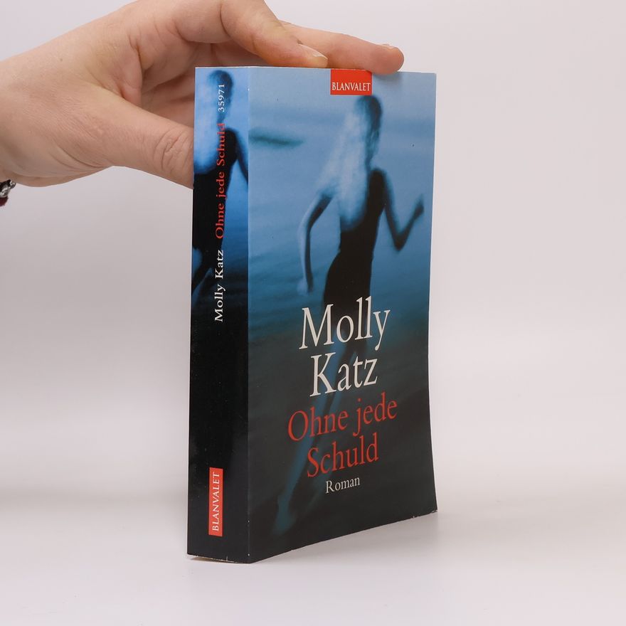 Molly Katz Ohne jede Schuld