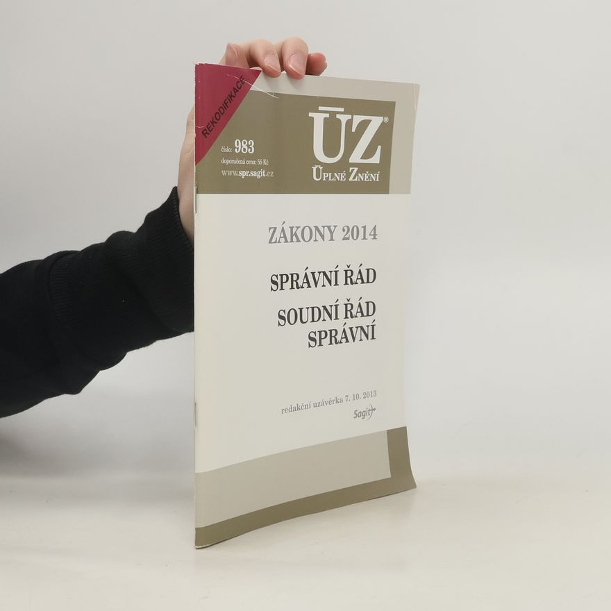 Kolektiv autorů Správní řád. Soudní řád správní. Zákony 2014