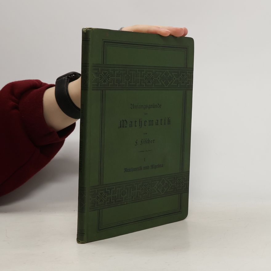 Autorenkollektiv Anfangsgründe der Mathematik I.