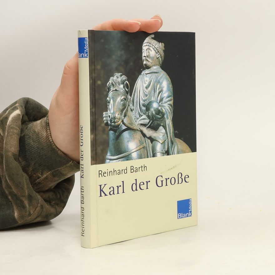 Reinhard Barth Karl der Grosse