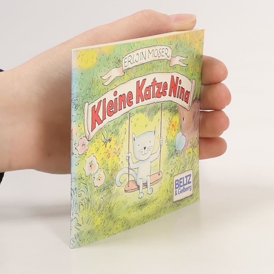 Erwin Moser Kleine Katze Nina