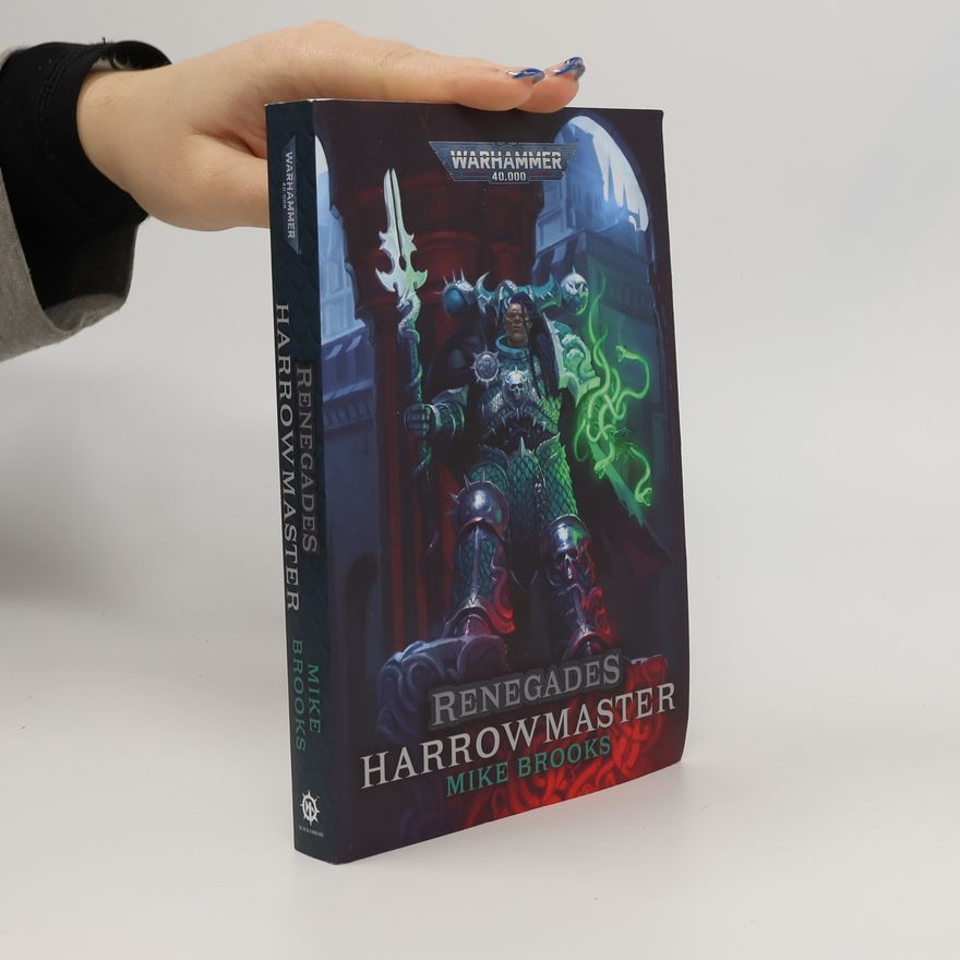 Mike Brooks Renegades: Harrowmaster