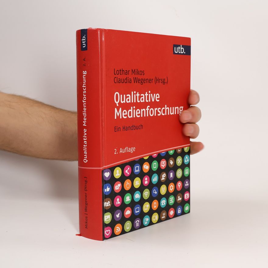 Claudia Wegener Qualitative Medienforschung