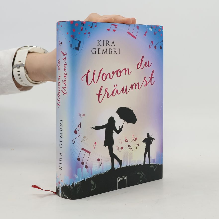 Kira Gembri Wovon du träumst