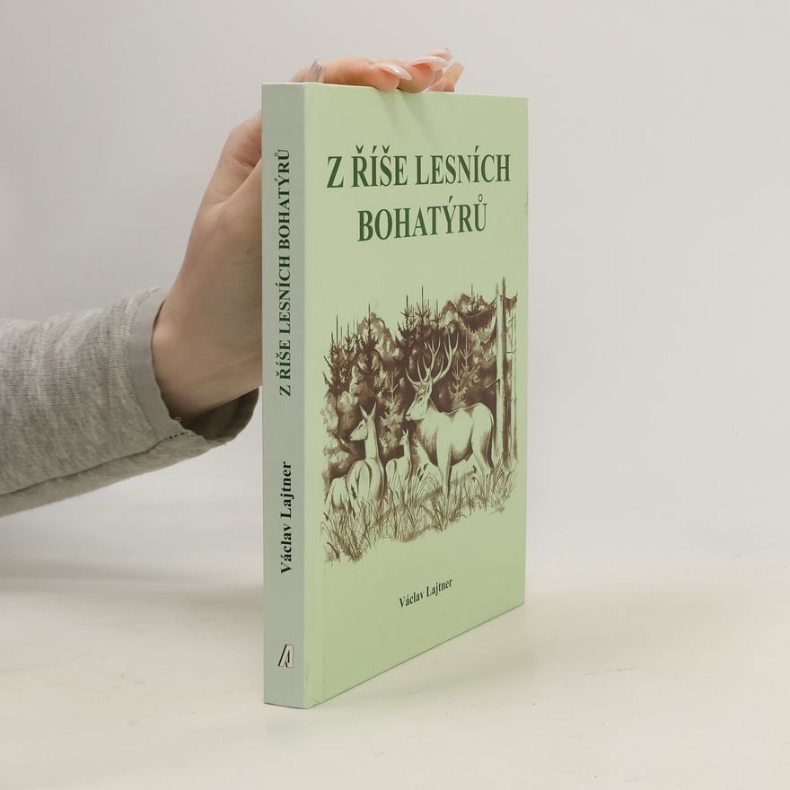 Václav Lajtner Z říše lesních bohatýrů