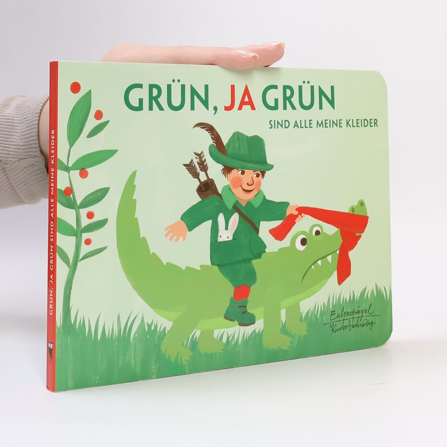 Katharina Bußhoff Grün, ja grün sind alle meine Kleider