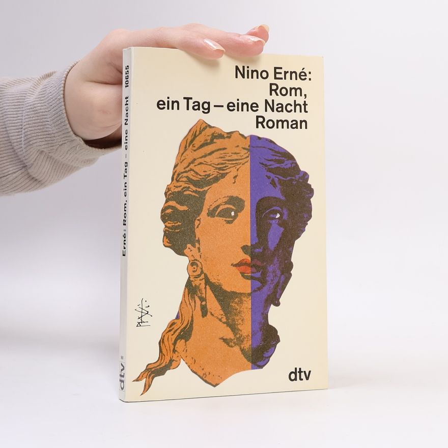 Nino Erné Rom, ein Tag - eine Nacht