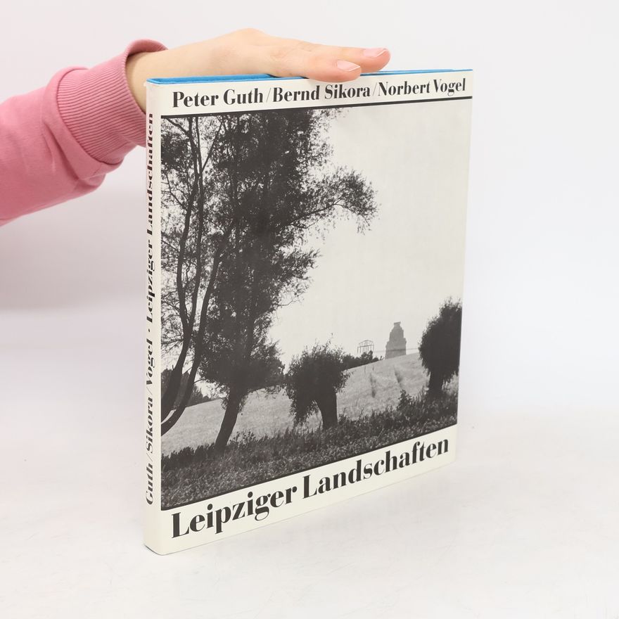 Peter Guth Leipziger Landschaften