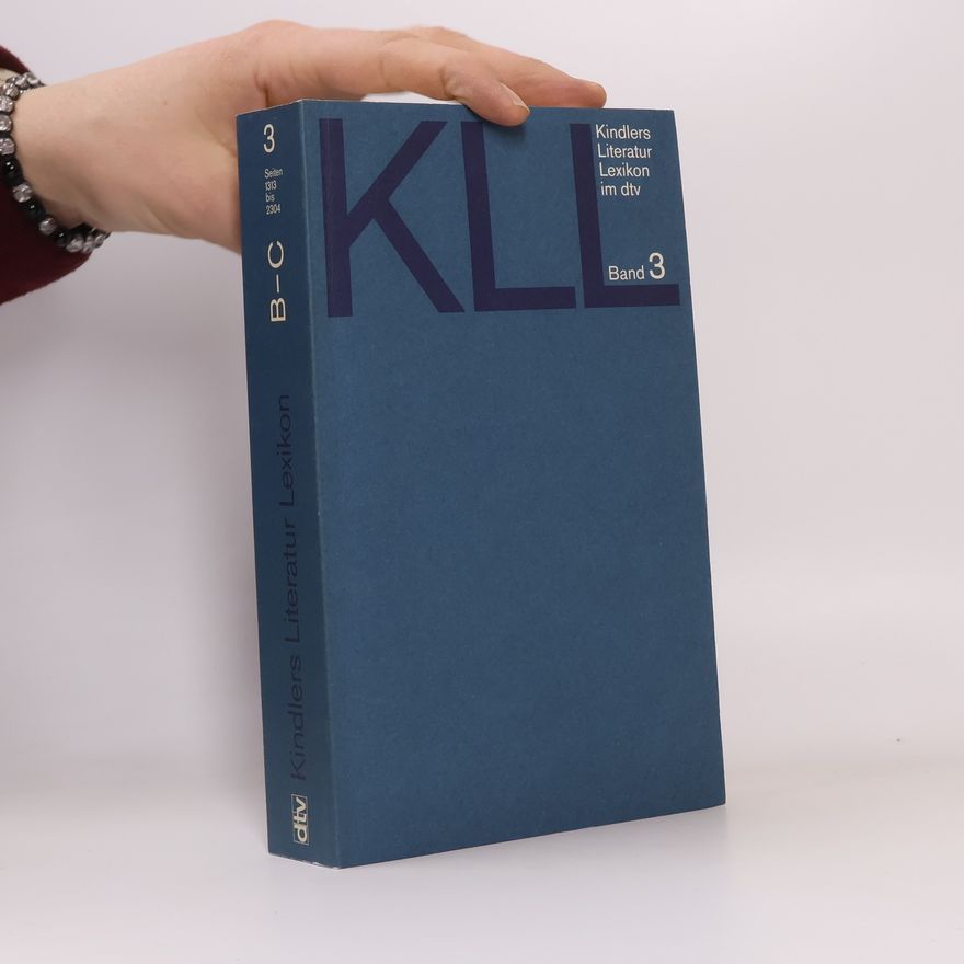 Autorenkollektiv Kindlers Literatur-Lexikon im dtv 3, B-C