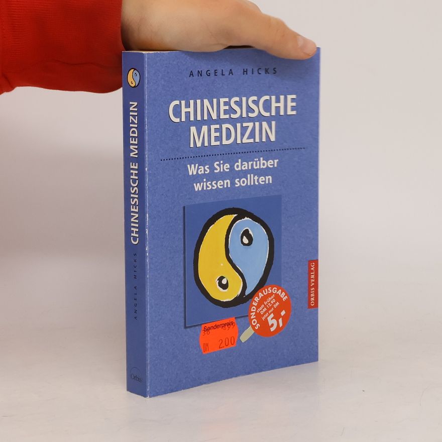Angela Hicks Chinesische Medizin