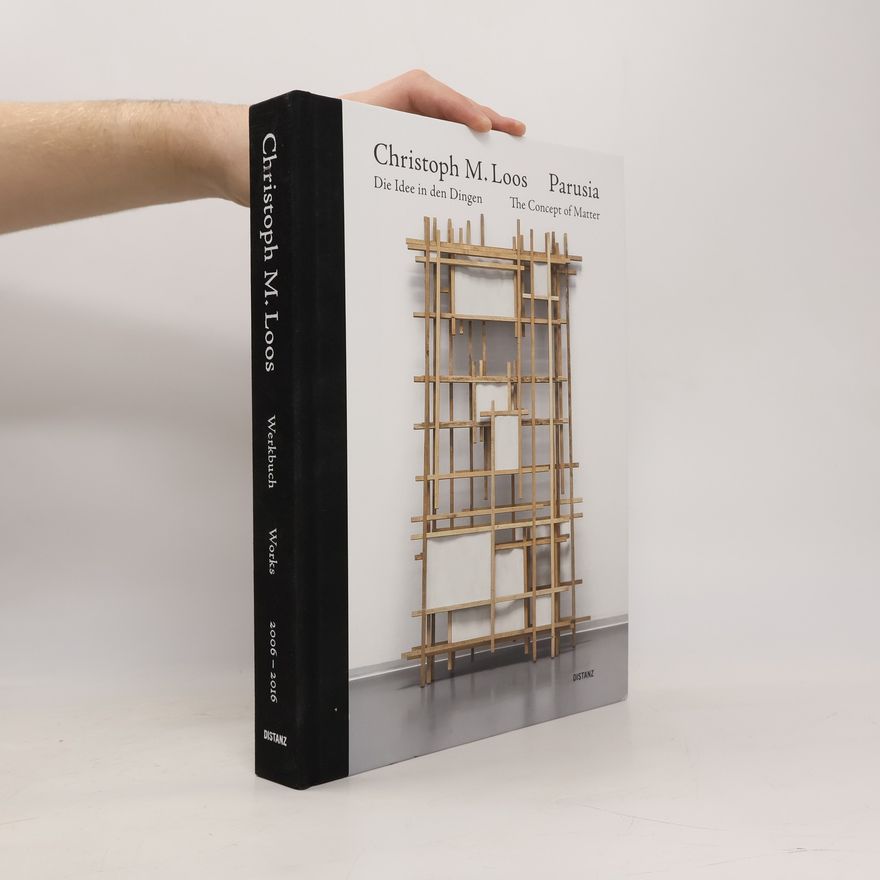 Christoph M. Loos Werkbuch / Works 2006-2016