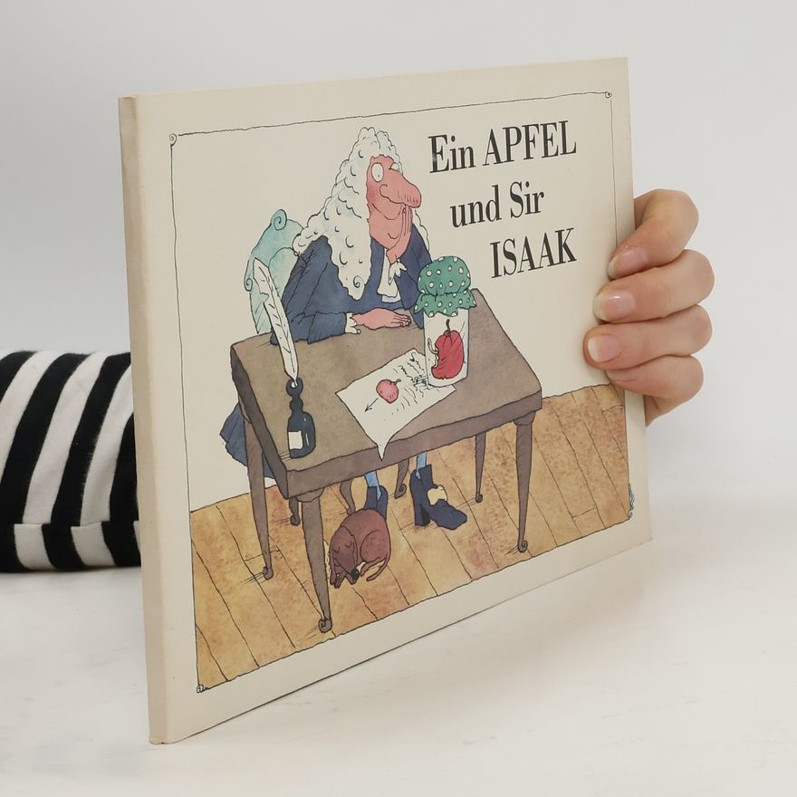 Peter Tille Ein Apfel und Sir Isaak