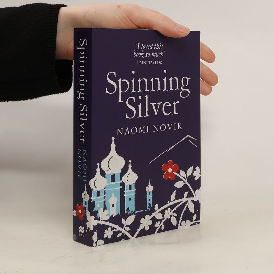 Naomi Novik Spinning Silver