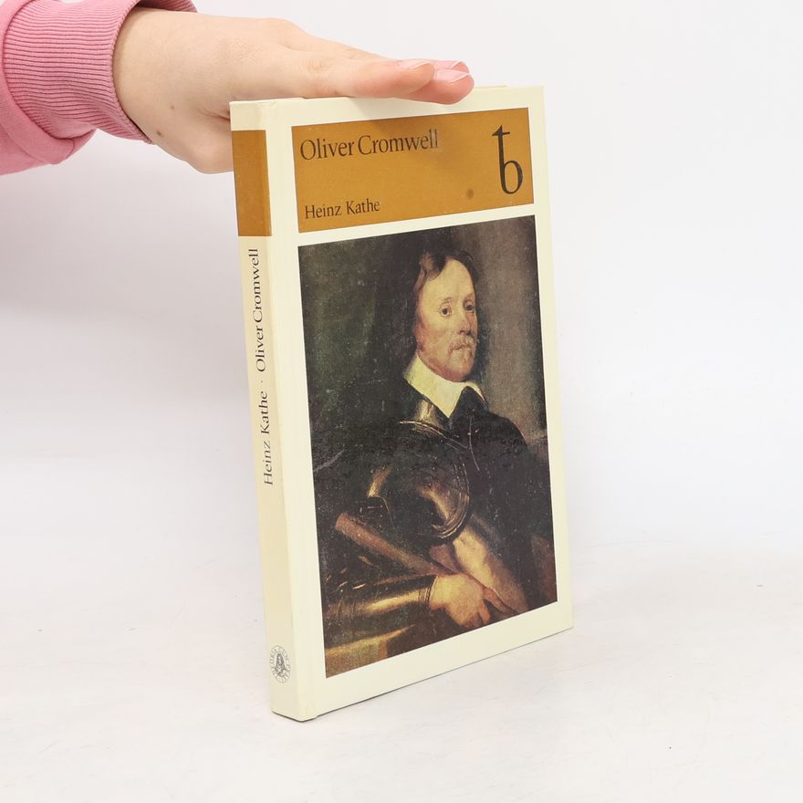 Heinz Kathe Oliver Cromwell